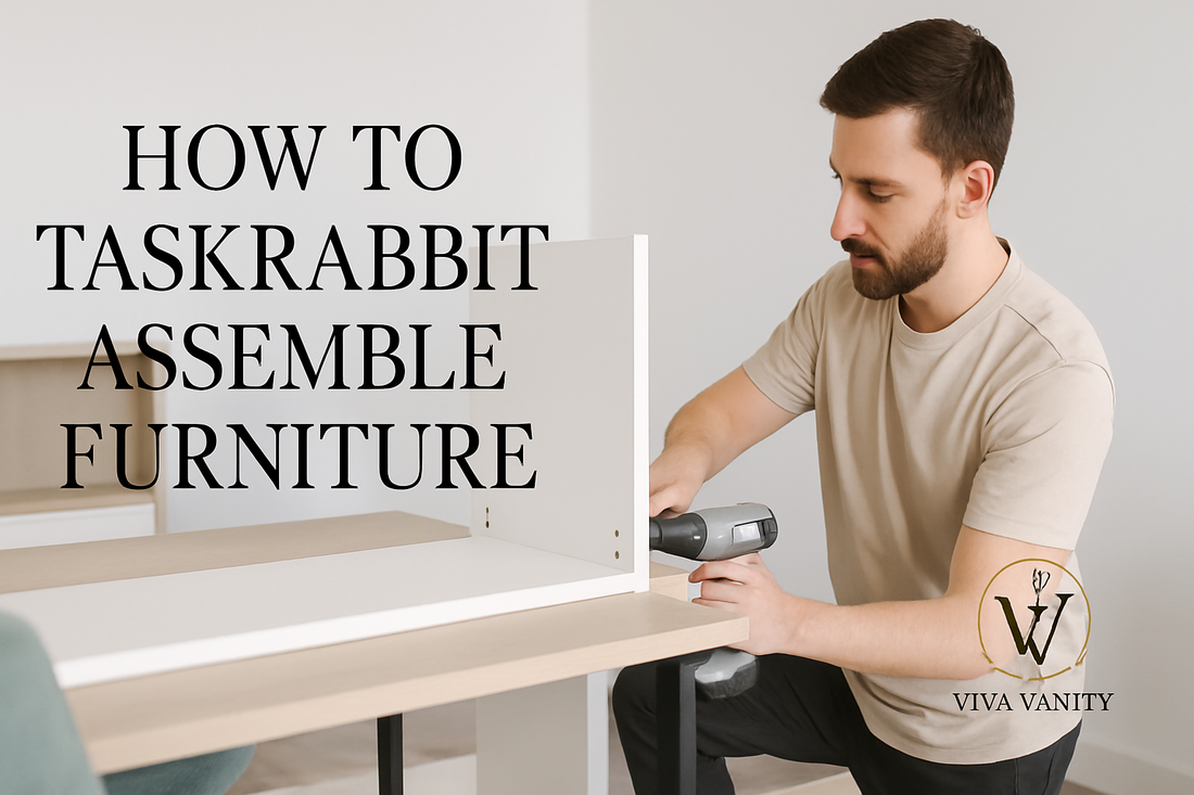 How to Taskrabbit Assemble Furniture: Step-by-Step Installation Guide
